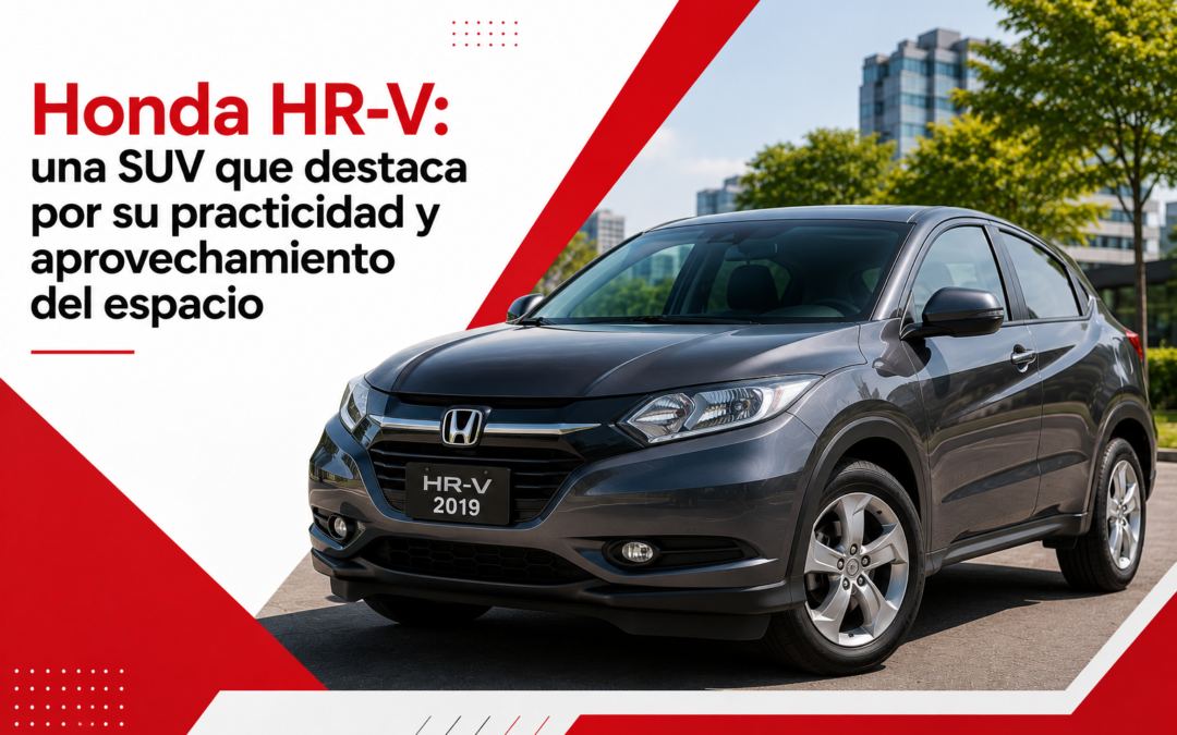 Honda HR-V: una SUV que destaca por su practicidad y aprovechamiento del espacio